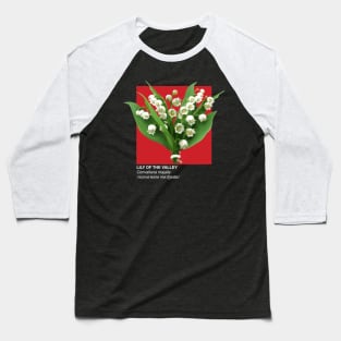 Lily Of The Valley - Plants Botanical Info Baseball T-Shirt